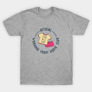 Working From Home Club T-Shirt